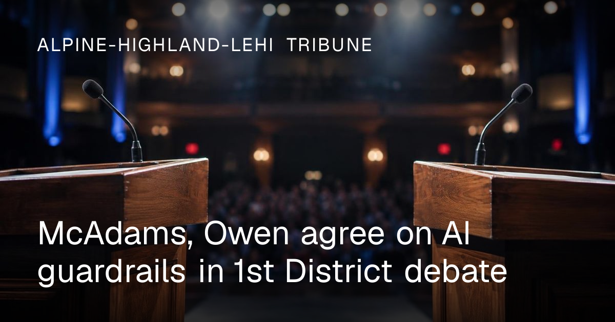 McAdams and Owen Agree on AI Guardrails in 1st District Debate